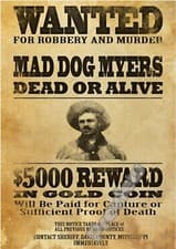 Mad Dog Myers Wanted Dead or Alive Wild West Print Poster Wall Art Picture A4 +