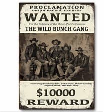 The Wild Bunch Gang Original Wanted Poster Printed on Metal Sign