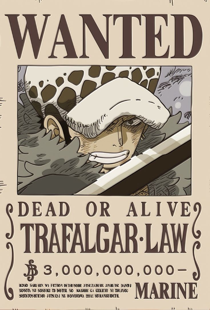 Trafalgar D. Water Law wanted poster, wielder of the Ope Ope no Mi
